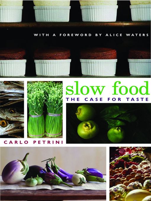 Title details for Slow Food by Carlo Petrini - Available